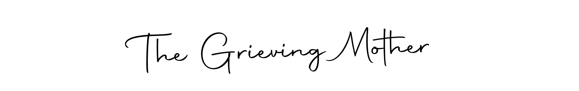 Create a beautiful signature design for name The Grieving Mother. With this signature (Autography-DOLnW) fonts, you can make a handwritten signature for free. The Grieving Mother signature style 10 images and pictures png