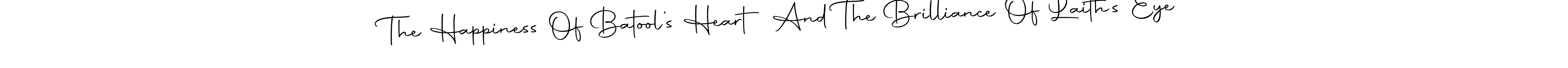 Also You can easily find your signature by using the search form. We will create The Happiness Of Batool’s Heart And The Brilliance Of Laith’s Eye name handwritten signature images for you free of cost using Autography-DOLnW sign style. The Happiness Of Batool’s Heart And The Brilliance Of Laith’s Eye signature style 10 images and pictures png