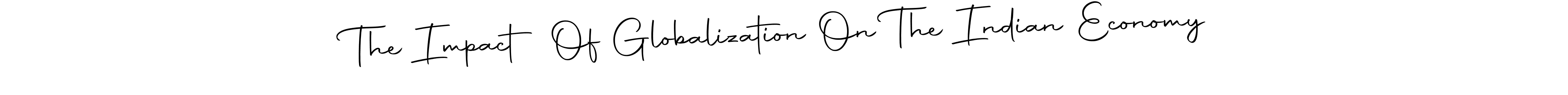 This is the best signature style for the The Impact Of Globalization On The Indian Economy name. Also you like these signature font (Autography-DOLnW). Mix name signature. The Impact Of Globalization On The Indian Economy signature style 10 images and pictures png