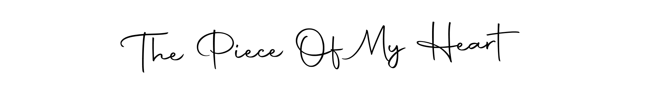 Make a beautiful signature design for name The Piece Of My Heart. Use this online signature maker to create a handwritten signature for free. The Piece Of My Heart signature style 10 images and pictures png