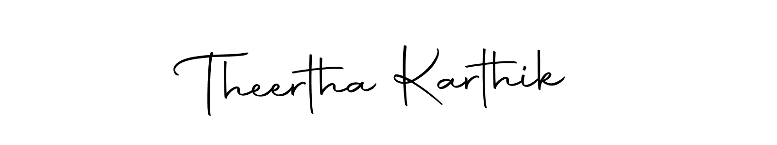 Create a beautiful signature design for name Theertha Karthik. With this signature (Autography-DOLnW) fonts, you can make a handwritten signature for free. Theertha Karthik signature style 10 images and pictures png