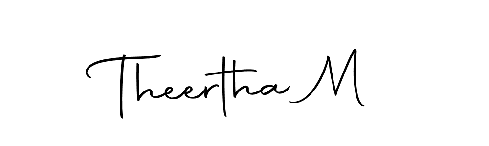 Make a beautiful signature design for name Theertha M. With this signature (Autography-DOLnW) style, you can create a handwritten signature for free. Theertha M signature style 10 images and pictures png