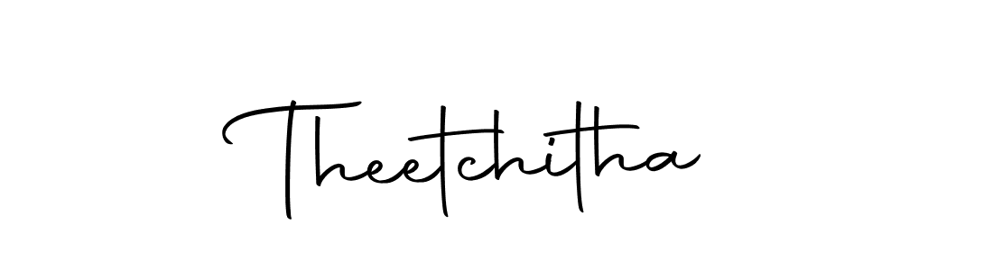 How to make Theetchitha signature? Autography-DOLnW is a professional autograph style. Create handwritten signature for Theetchitha name. Theetchitha signature style 10 images and pictures png