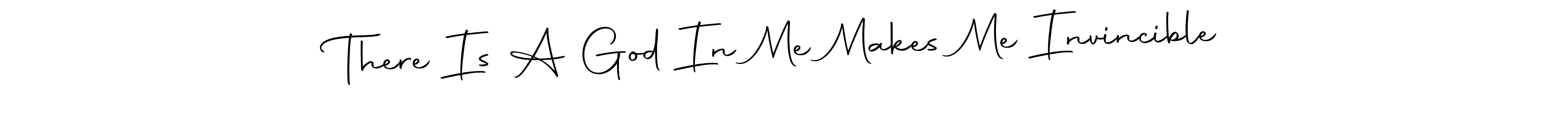 Create a beautiful signature design for name There Is A God In Me Makes Me Invincible. With this signature (Autography-DOLnW) fonts, you can make a handwritten signature for free. There Is A God In Me Makes Me Invincible signature style 10 images and pictures png