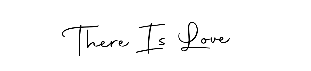 Use a signature maker to create a handwritten signature online. With this signature software, you can design (Autography-DOLnW) your own signature for name There Is Love. There Is Love signature style 10 images and pictures png