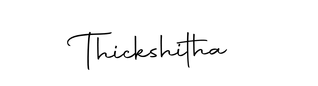 Use a signature maker to create a handwritten signature online. With this signature software, you can design (Autography-DOLnW) your own signature for name Thickshitha. Thickshitha signature style 10 images and pictures png