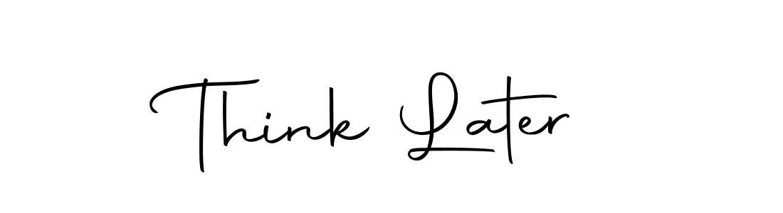 This is the best signature style for the Think Later name. Also you like these signature font (Autography-DOLnW). Mix name signature. Think Later signature style 10 images and pictures png