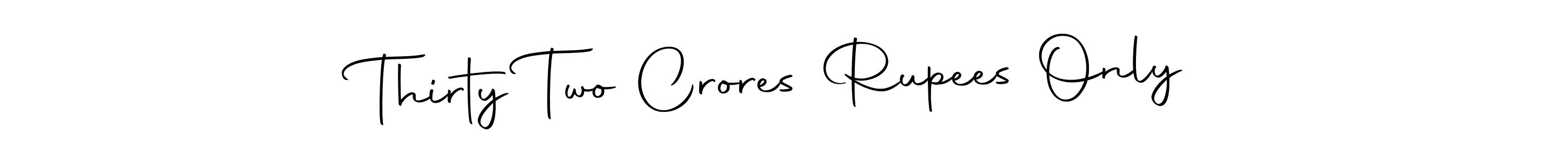 You can use this online signature creator to create a handwritten signature for the name Thirty Two Crores Rupees Only. This is the best online autograph maker. Thirty Two Crores Rupees Only signature style 10 images and pictures png