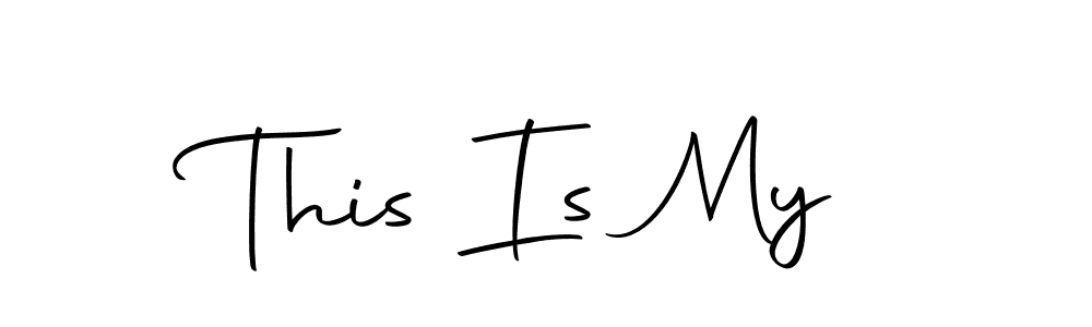 Make a beautiful signature design for name This Is My. Use this online signature maker to create a handwritten signature for free. This Is My signature style 10 images and pictures png
