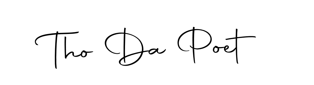 Make a beautiful signature design for name Tho Da Poet. With this signature (Autography-DOLnW) style, you can create a handwritten signature for free. Tho Da Poet signature style 10 images and pictures png