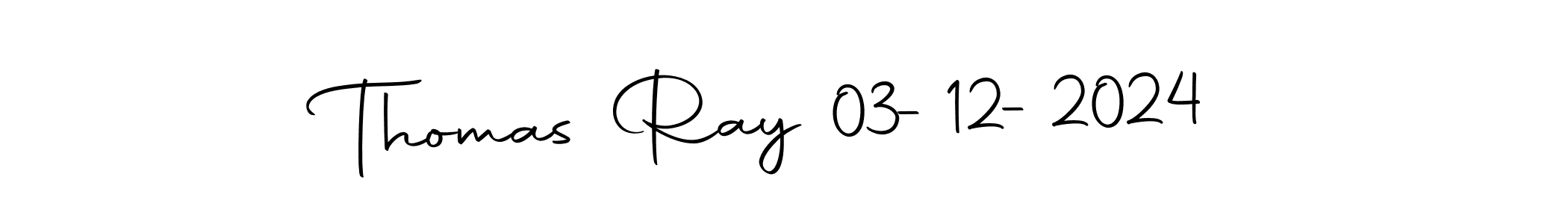 How to make Thomas Ray 03-12-2024 name signature. Use Autography-DOLnW style for creating short signs online. This is the latest handwritten sign. Thomas Ray 03-12-2024 signature style 10 images and pictures png