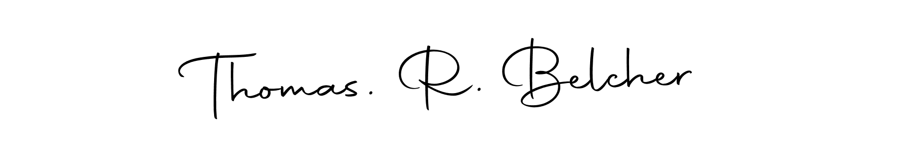 How to make Thomas. R. Belcher name signature. Use Autography-DOLnW style for creating short signs online. This is the latest handwritten sign. Thomas. R. Belcher signature style 10 images and pictures png