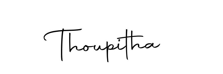 Create a beautiful signature design for name Thoupitha. With this signature (Autography-DOLnW) fonts, you can make a handwritten signature for free. Thoupitha signature style 10 images and pictures png