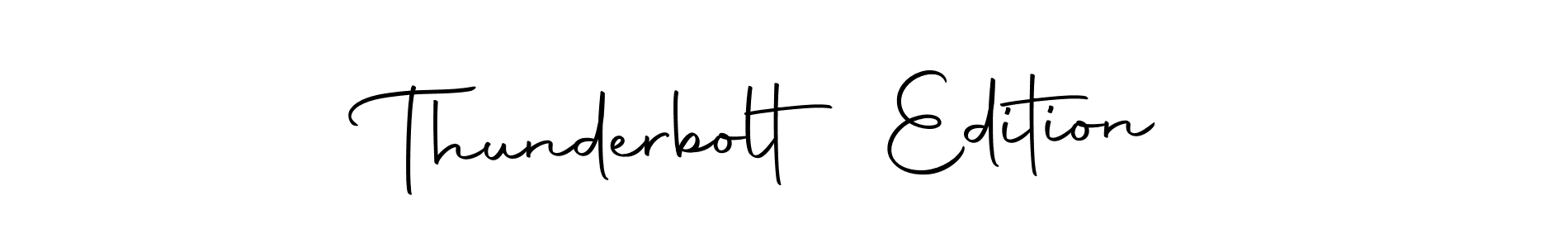 Use a signature maker to create a handwritten signature online. With this signature software, you can design (Autography-DOLnW) your own signature for name Thunderbolt Edition. Thunderbolt Edition signature style 10 images and pictures png
