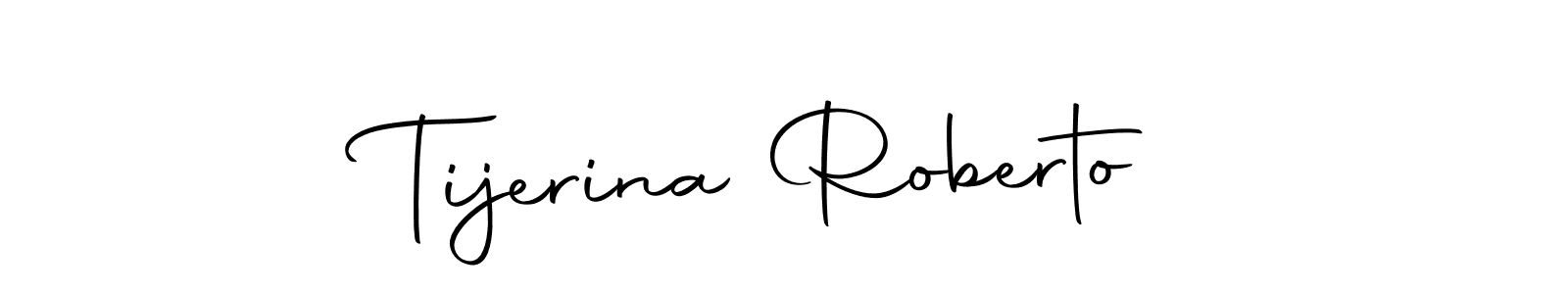 Also we have Tijerina Roberto name is the best signature style. Create professional handwritten signature collection using Autography-DOLnW autograph style. Tijerina Roberto signature style 10 images and pictures png