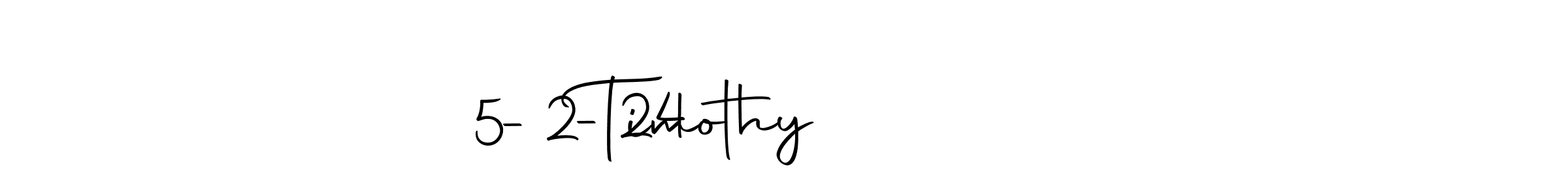 You should practise on your own different ways (Autography-DOLnW) to write your name (Timothy           5-2-24) in signature. don't let someone else do it for you. Timothy           5-2-24 signature style 10 images and pictures png