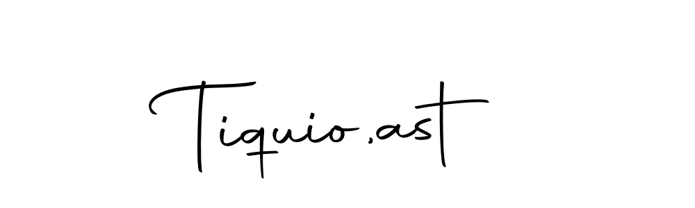 Use a signature maker to create a handwritten signature online. With this signature software, you can design (Autography-DOLnW) your own signature for name Tiquio,ast. Tiquio,ast signature style 10 images and pictures png