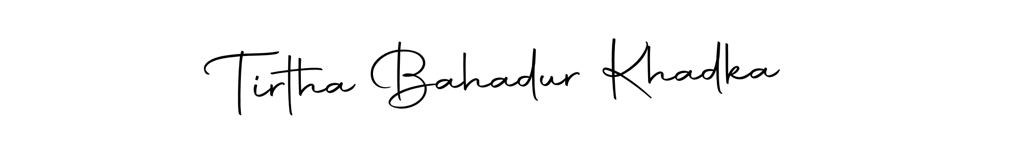 How to make Tirtha Bahadur Khadka signature? Autography-DOLnW is a professional autograph style. Create handwritten signature for Tirtha Bahadur Khadka name. Tirtha Bahadur Khadka signature style 10 images and pictures png