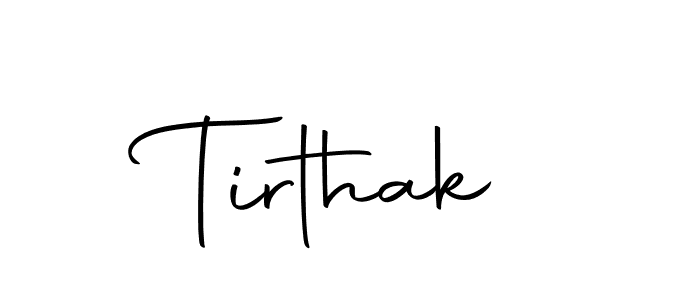 Make a short Tirthak signature style. Manage your documents anywhere anytime using Autography-DOLnW. Create and add eSignatures, submit forms, share and send files easily. Tirthak signature style 10 images and pictures png