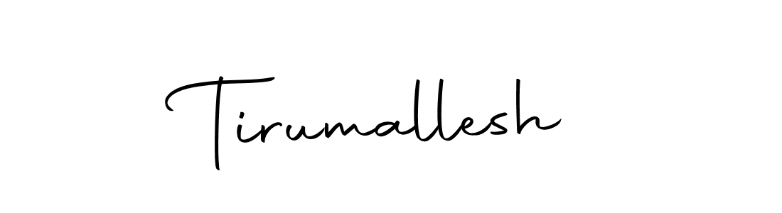 Design your own signature with our free online signature maker. With this signature software, you can create a handwritten (Autography-DOLnW) signature for name Tirumallesh. Tirumallesh signature style 10 images and pictures png