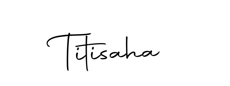 You can use this online signature creator to create a handwritten signature for the name Titisaha. This is the best online autograph maker. Titisaha signature style 10 images and pictures png