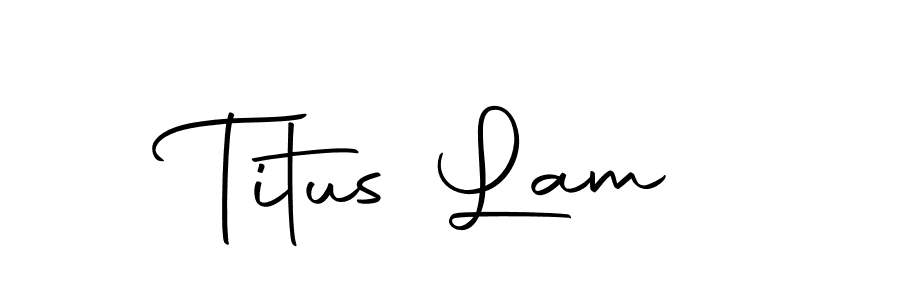 Make a short Titus Lam signature style. Manage your documents anywhere anytime using Autography-DOLnW. Create and add eSignatures, submit forms, share and send files easily. Titus Lam signature style 10 images and pictures png