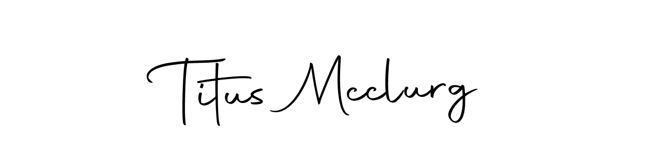 You should practise on your own different ways (Autography-DOLnW) to write your name (Titus Mcclurg) in signature. don't let someone else do it for you. Titus Mcclurg signature style 10 images and pictures png