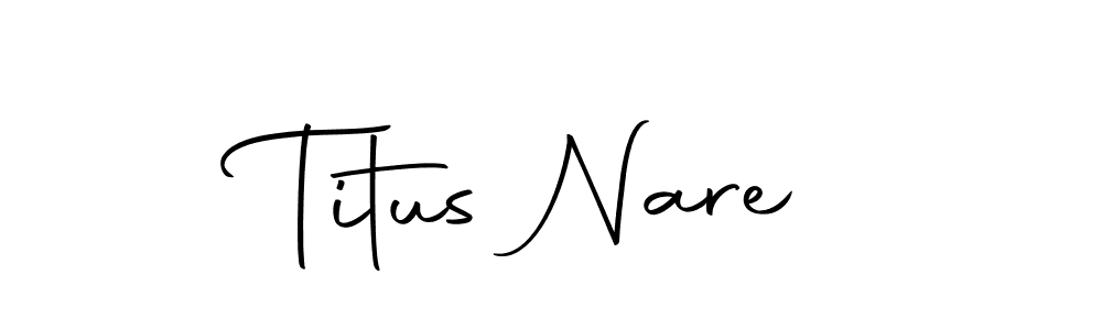 if you are searching for the best signature style for your name Titus Nare. so please give up your signature search. here we have designed multiple signature styles  using Autography-DOLnW. Titus Nare signature style 10 images and pictures png