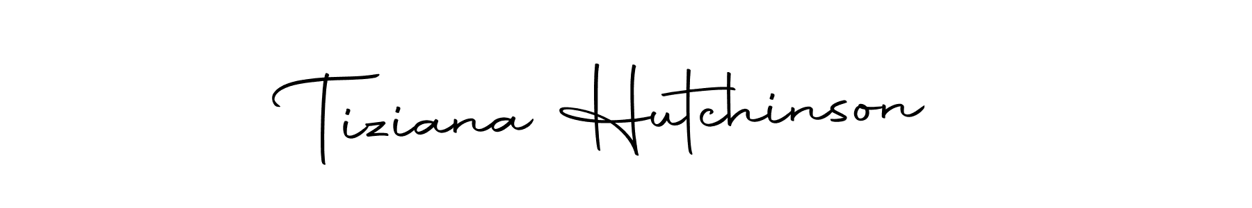 You should practise on your own different ways (Autography-DOLnW) to write your name (Tiziana Hutchinson) in signature. don't let someone else do it for you. Tiziana Hutchinson signature style 10 images and pictures png