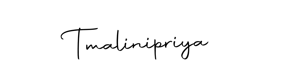 How to make Tmalinipriya signature? Autography-DOLnW is a professional autograph style. Create handwritten signature for Tmalinipriya name. Tmalinipriya signature style 10 images and pictures png