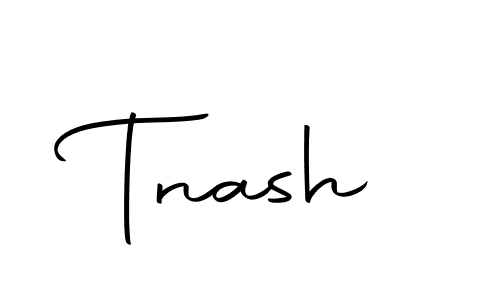 Create a beautiful signature design for name Tnash. With this signature (Autography-DOLnW) fonts, you can make a handwritten signature for free. Tnash signature style 10 images and pictures png