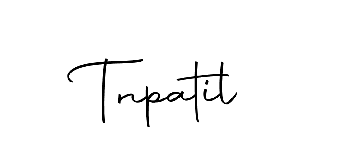 Create a beautiful signature design for name Tnpatil. With this signature (Autography-DOLnW) fonts, you can make a handwritten signature for free. Tnpatil signature style 10 images and pictures png