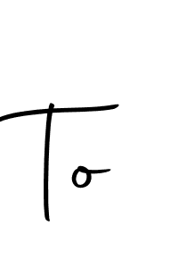 Make a beautiful signature design for name To. With this signature (Autography-DOLnW) style, you can create a handwritten signature for free. To signature style 10 images and pictures png