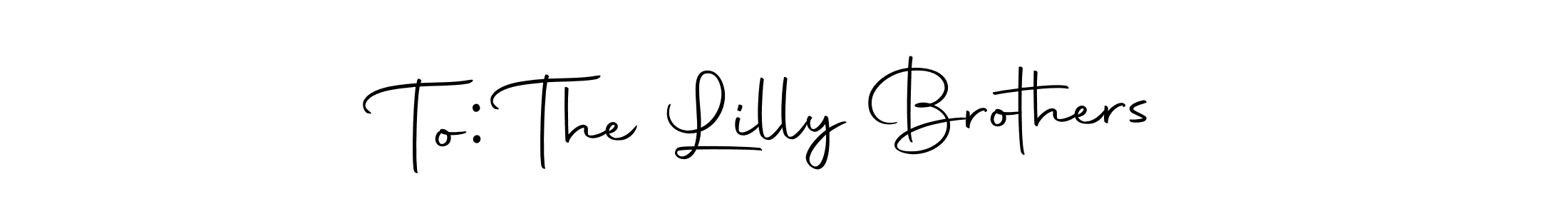 You should practise on your own different ways (Autography-DOLnW) to write your name (To: The Lilly Brothers) in signature. don't let someone else do it for you. To: The Lilly Brothers signature style 10 images and pictures png