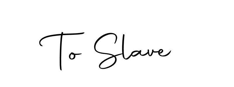 Make a beautiful signature design for name To Slave. With this signature (Autography-DOLnW) style, you can create a handwritten signature for free. To Slave signature style 10 images and pictures png
