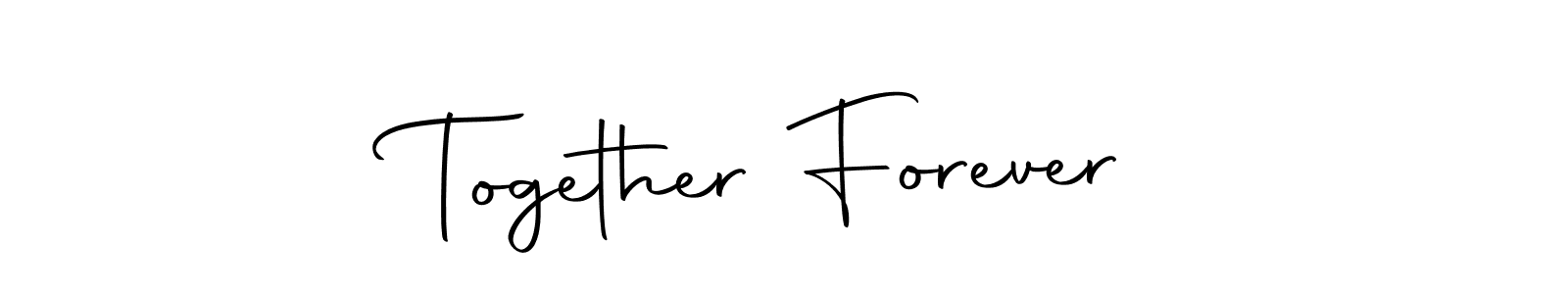 How to make Together Forever signature? Autography-DOLnW is a professional autograph style. Create handwritten signature for Together Forever name. Together Forever signature style 10 images and pictures png