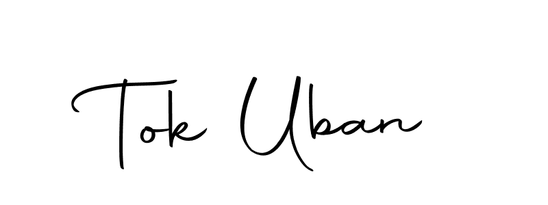if you are searching for the best signature style for your name Tok Uban. so please give up your signature search. here we have designed multiple signature styles  using Autography-DOLnW. Tok Uban signature style 10 images and pictures png