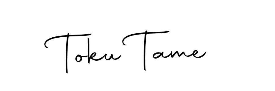 You should practise on your own different ways (Autography-DOLnW) to write your name (Toku Tame) in signature. don't let someone else do it for you. Toku Tame signature style 10 images and pictures png