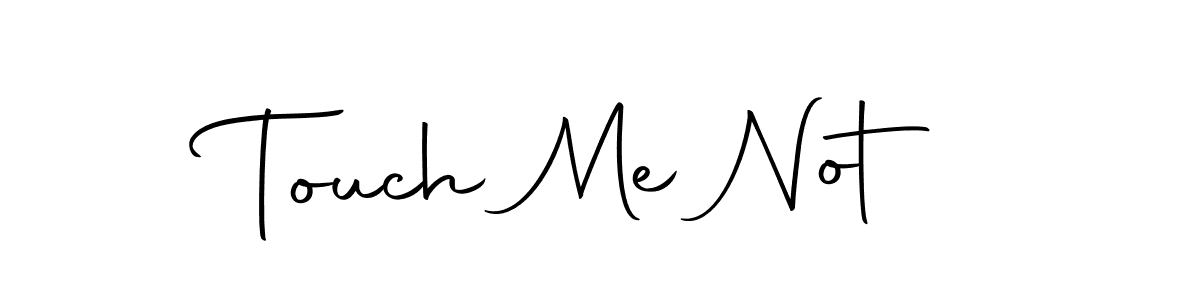 Use a signature maker to create a handwritten signature online. With this signature software, you can design (Autography-DOLnW) your own signature for name Touch Me Not. Touch Me Not signature style 10 images and pictures png
