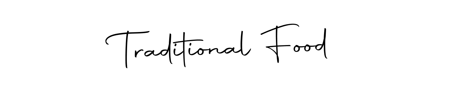 Design your own signature with our free online signature maker. With this signature software, you can create a handwritten (Autography-DOLnW) signature for name Traditional Food. Traditional Food signature style 10 images and pictures png
