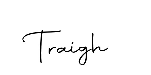 Use a signature maker to create a handwritten signature online. With this signature software, you can design (Autography-DOLnW) your own signature for name Traigh. Traigh signature style 10 images and pictures png