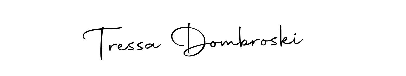 How to make Tressa Dombroski signature? Autography-DOLnW is a professional autograph style. Create handwritten signature for Tressa Dombroski name. Tressa Dombroski signature style 10 images and pictures png