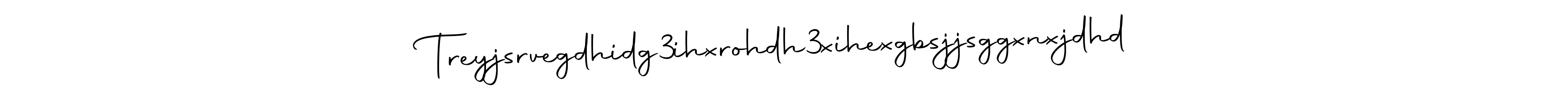 Here are the top 10 professional signature styles for the name Treyjsrvegdhidg3ihxrohdh3xihexgbsjjsggxnxjdhd. These are the best autograph styles you can use for your name. Treyjsrvegdhidg3ihxrohdh3xihexgbsjjsggxnxjdhd signature style 10 images and pictures png