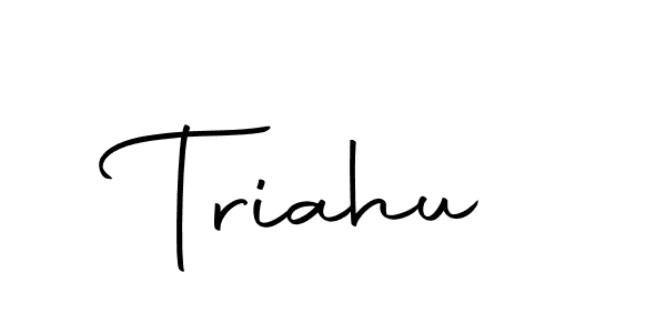 Use a signature maker to create a handwritten signature online. With this signature software, you can design (Autography-DOLnW) your own signature for name Triahu. Triahu signature style 10 images and pictures png