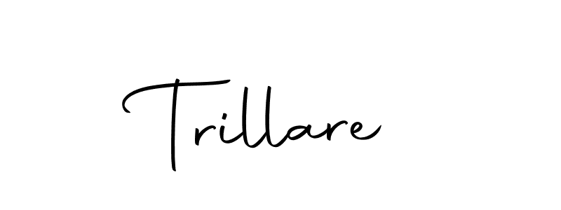 Design your own signature with our free online signature maker. With this signature software, you can create a handwritten (Autography-DOLnW) signature for name Trillare. Trillare signature style 10 images and pictures png