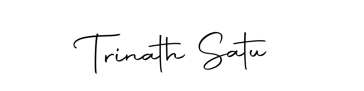 Create a beautiful signature design for name Trinath Satu. With this signature (Autography-DOLnW) fonts, you can make a handwritten signature for free. Trinath Satu signature style 10 images and pictures png