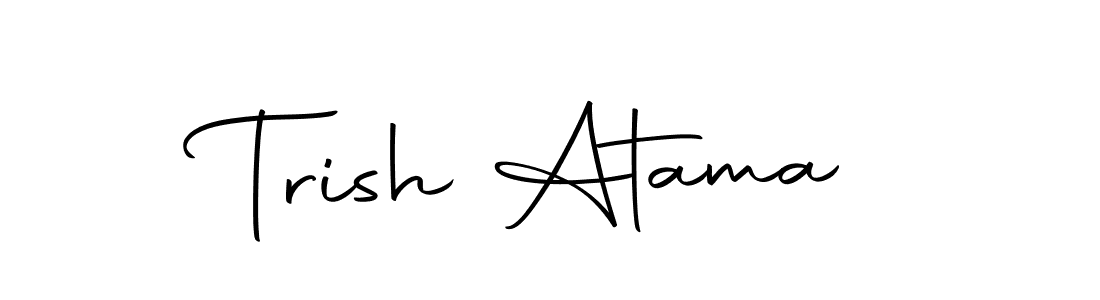 How to make Trish Atama signature? Autography-DOLnW is a professional autograph style. Create handwritten signature for Trish Atama name. Trish Atama signature style 10 images and pictures png