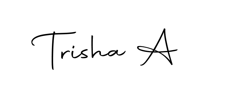 How to make Trisha A signature? Autography-DOLnW is a professional autograph style. Create handwritten signature for Trisha A name. Trisha A signature style 10 images and pictures png