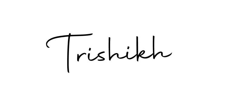 Design your own signature with our free online signature maker. With this signature software, you can create a handwritten (Autography-DOLnW) signature for name Trishikh. Trishikh signature style 10 images and pictures png
