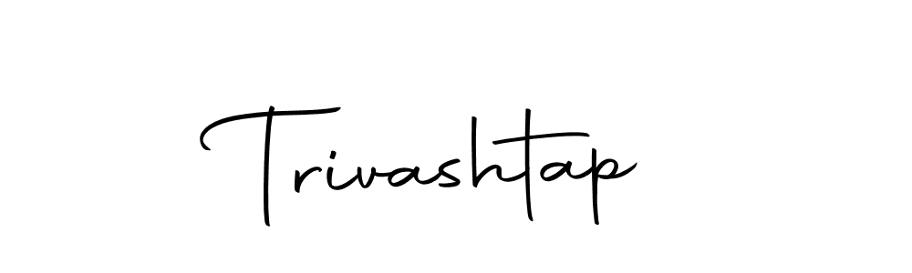 Make a beautiful signature design for name Trivashtap. With this signature (Autography-DOLnW) style, you can create a handwritten signature for free. Trivashtap signature style 10 images and pictures png